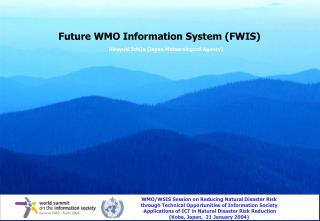 Future WMO Information System (FWIS)