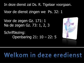 Welkom in deze eredienst