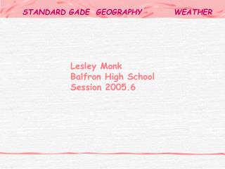 Lesley Monk Balfron High School Session 2005.6