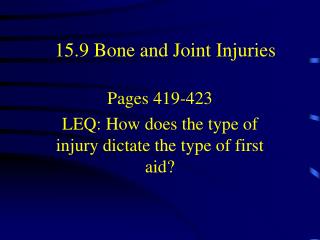 15.9 Bone and Joint Injuries