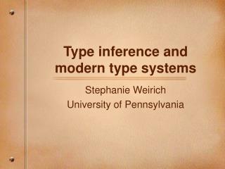 Type inference and modern type systems