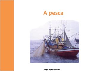 A pesca