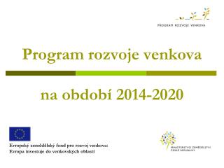 Program rozvoje venkova na období 2014-2020