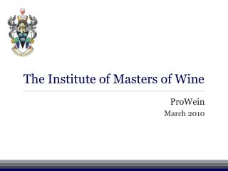 The Institute of Masters of Wine