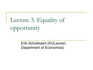 Lecture 3. Equality of opportunity