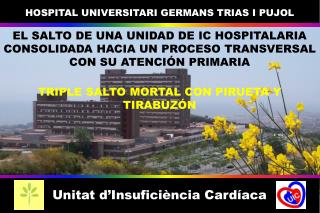 HOSPITAL UNIVERSITARI GERMANS TRIAS I PUJOL