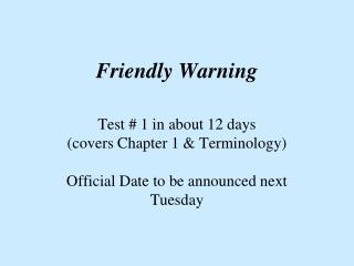 Friendly Warning