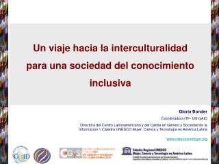 Un viaje hacia la interculturalidad para una sociedad del conocimiento inclusiva