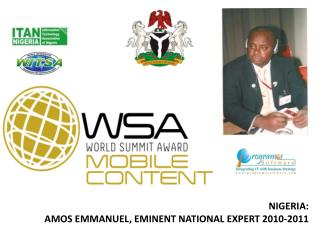 NIGERIA: AMOS EMMANUEL, EMINENT NATIONAL EXPERT 2010-2011
