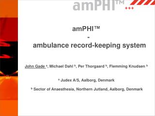 amPHI™ - ambulance record-keeping system