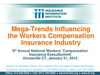 Mega-Trends Influencing the Workers Compensation Insurance Industry