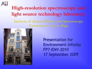 High-resolution spectroscopy and light source technology laboratory