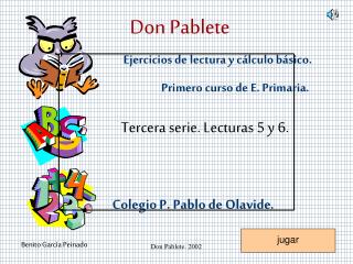 Ejercicios de lectura y cálculo básico. 	Primero curso de E. Primaria.