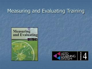 Measuring and Evaluating Training