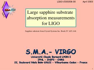 Large sapphire substrate absorption measurements for LIGO