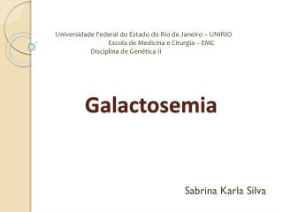 Galactosemia
