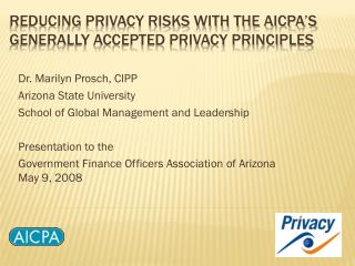 Reducing Privacy Risks with the AICPA’s Generally Accepted Privacy Principles