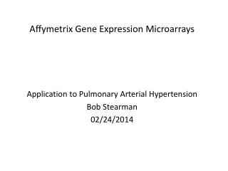 Affymetrix Gene Expression Microarrays