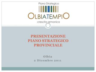 PRESENTAZIONE PIANO STRATEGICO PROVINCIALE