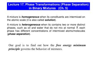 Lecture 17. Phase Transformations (Phase Separation) in Binary Mixtures (Ch. 5)