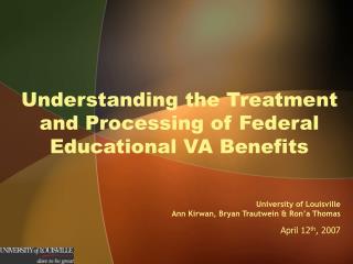 Understanding the Treatment and Processing of Federal Educational VA Benefits