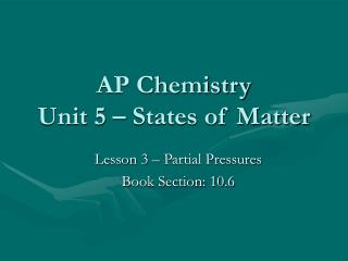 AP Chemistry Unit 5 – States of Matter