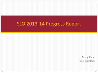 SLO 2013-14 Progress Report