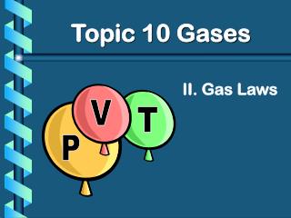 II. Gas Laws