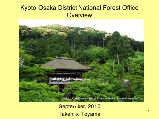 Kyoto-Osaka District National Forest Office Overview