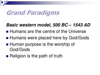 Grand Paradigms