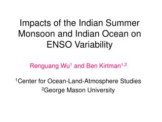 Impacts of the Indian Summer Monsoon and Indian Ocean on ENSO Variability