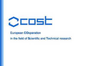 European CO operation in the field of S cientific and T echnical research