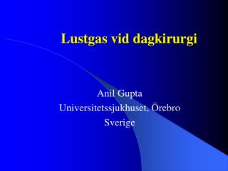 Lustgas vid dagkirurgi