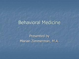 Behavioral Medicine