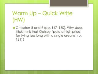 Warm Up – Quick Write (HW)