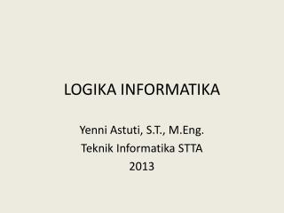 LOGIKA INFORMATIKA