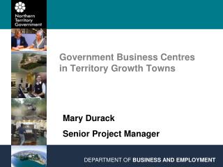 Government Business Centres in Territory Growth Towns