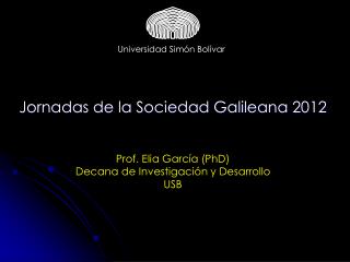 Jornadas de la Sociedad Galileana 2012