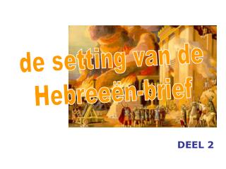 de setting van de Hebreeën-brief