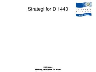 Strategi for D 1440