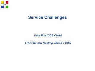 Service Challenges