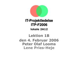 IT-Projektledelse ITP-F2006 lokale 2A12