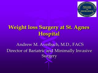 Weight loss Surgery at St. Agnes Hospital