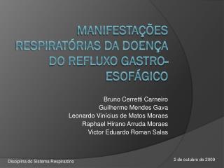 Manifestações respiratórias da doença do refluxo gastro-esofágico