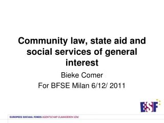 Community law, state aid and social services of general interest