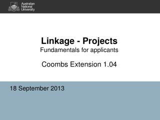 Linkage - Projects Fundamentals for applicants Coombs Extension 1.04