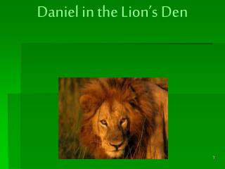 Daniel in the Lion’s Den