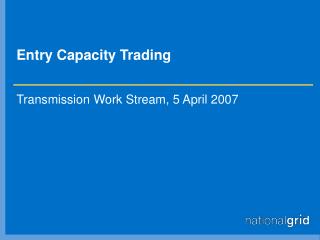 Entry Capacity Trading