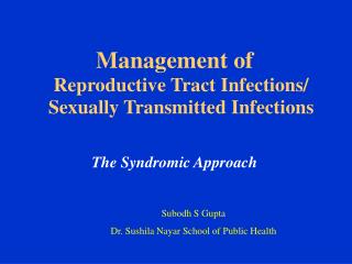 Management of Reproductive Tract Infections/ Sexually Transmitted Infections