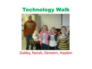 Technology Walk